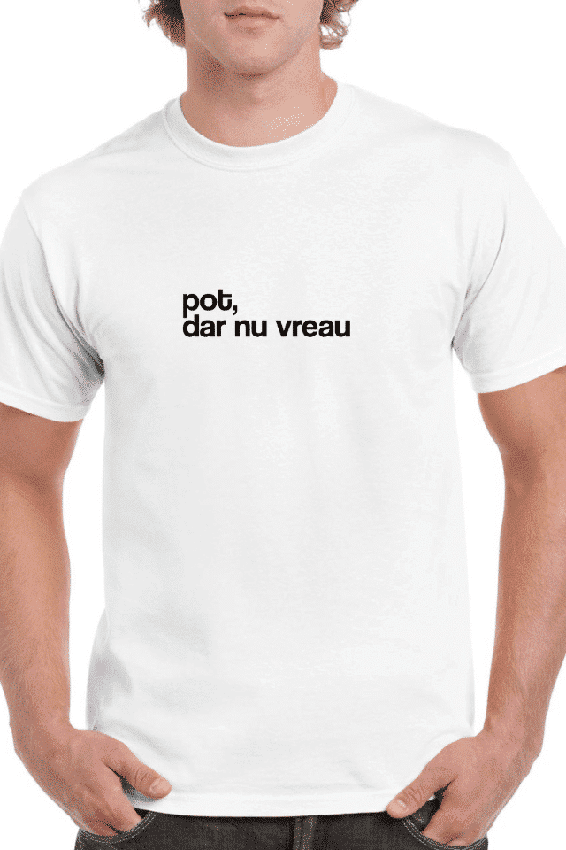 Tricou personalizat Bărbați - Pot, dar nu vreau