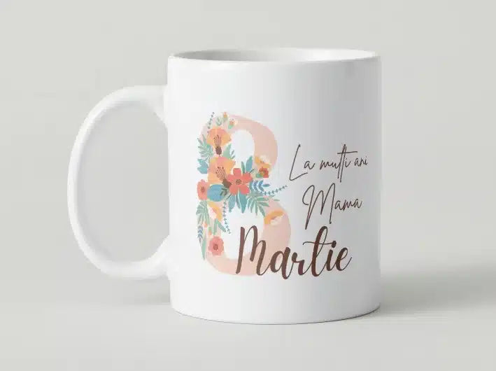 Cana personalizata, 8 Martie de ziua mamei model 2, Ceramica, Alb, 350 ml