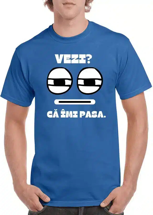 Tricou personalizat Bărbați - Vezi că îmi pasă ?