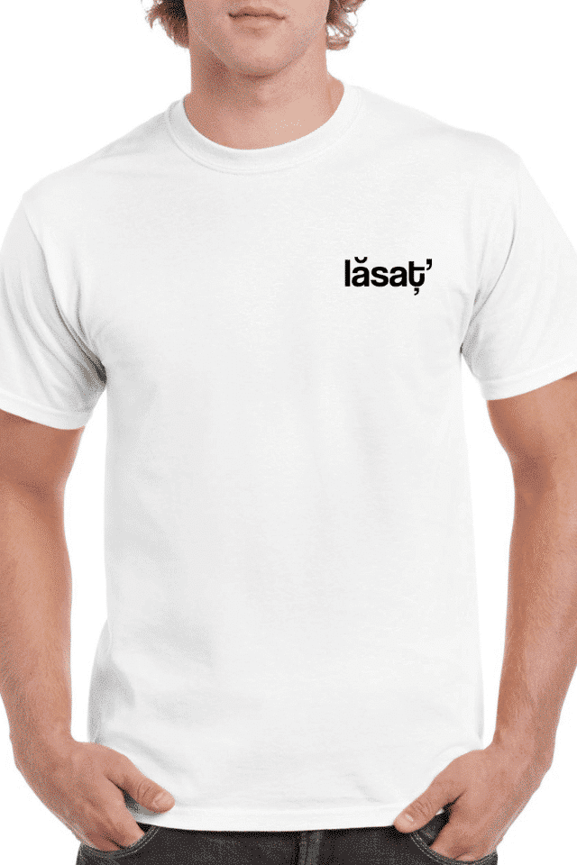 Tricou personalizat Bărbați - "Lăsaț'"